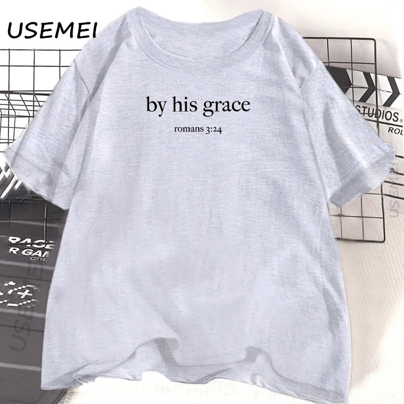 By His Grace T-Shirt Bible Verse Christian T Shirt Women Religious God Lover Tshirt Casual Cotton Short Sleeve Woman Clothes