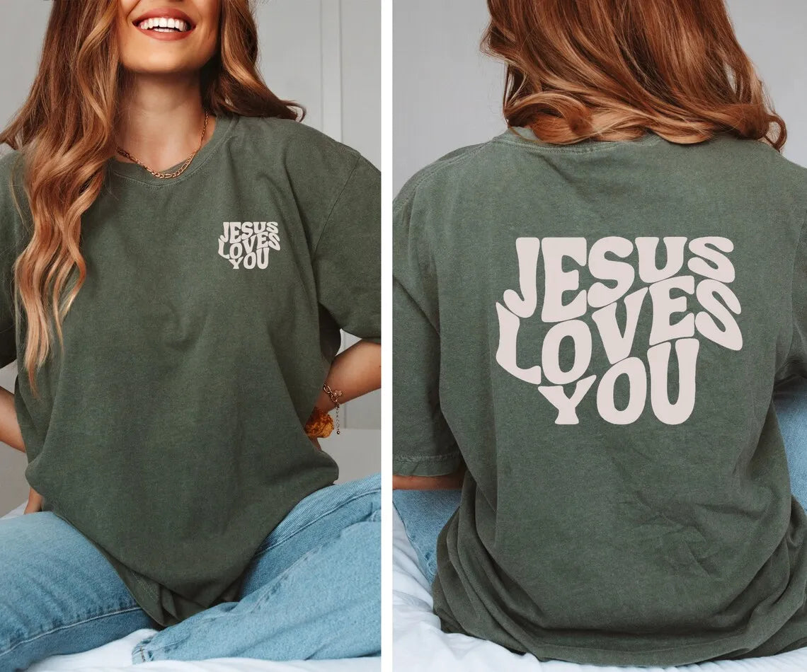 Jesus loves You T-Shirt