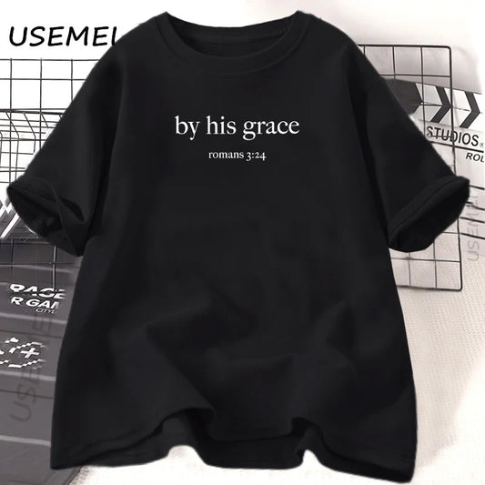 By His Grace T-Shirt Bible Verse Christian T Shirt Women Religious God Lover Tshirt Casual Cotton Short Sleeve Woman Clothes