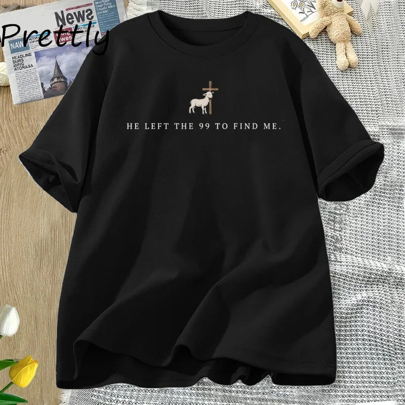 He Left The 99 to Rescue Me- Lost Sheep, Bible Verse, Faith T-Shirt