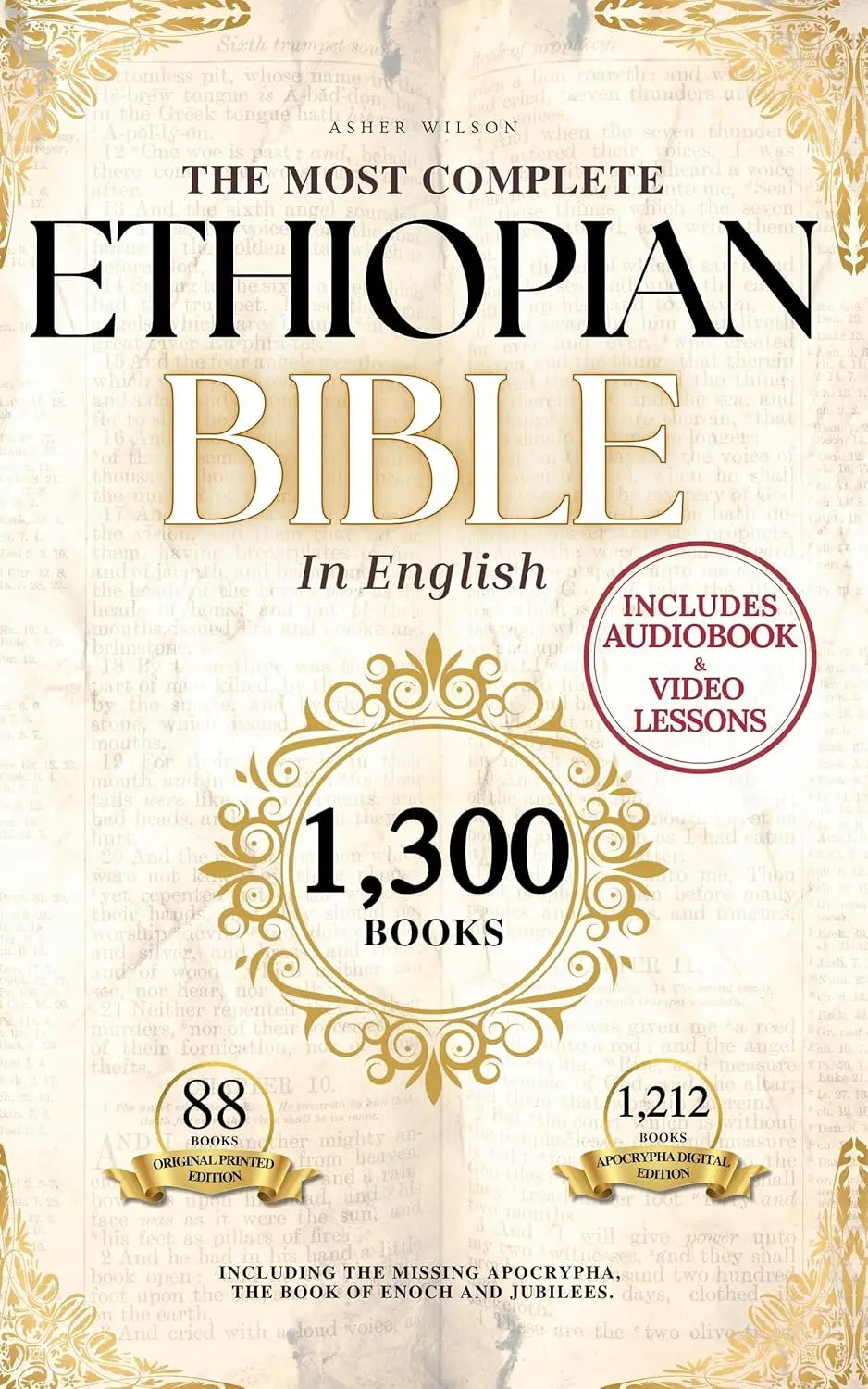 THE COMPLETE ETHIOPIAN BIBLE in English 88 Scriptures: including Missing Apocrypha of Enoch Jubilees(Divided into two volumes)