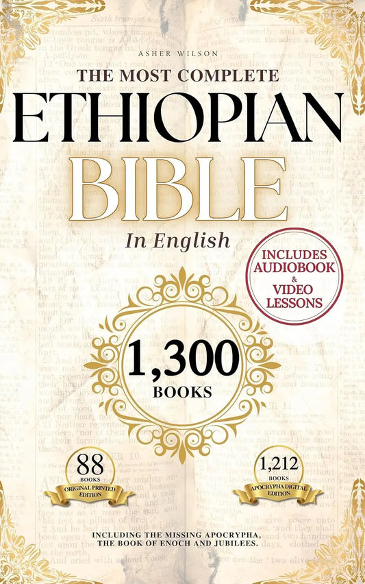 THE COMPLETE ETHIOPIAN BIBLE in English 88 Scriptures: including Missing Apocrypha of Enoch Jubilees(Divided into two volumes)