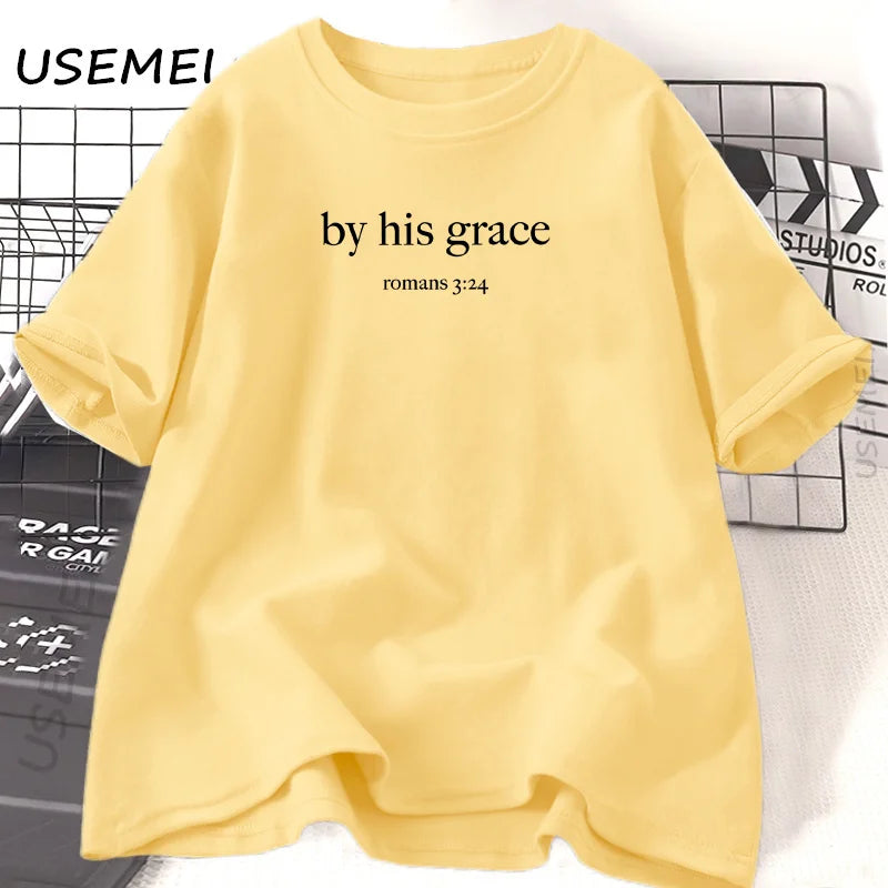 By His Grace T-Shirt Bible Verse Christian T Shirt Women Religious God Lover Tshirt Casual Cotton Short Sleeve Woman Clothes