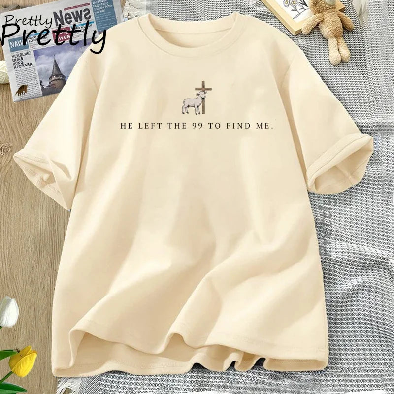 He Left The 99 to Rescue Me- Lost Sheep, Bible Verse, Faith T-Shirt
