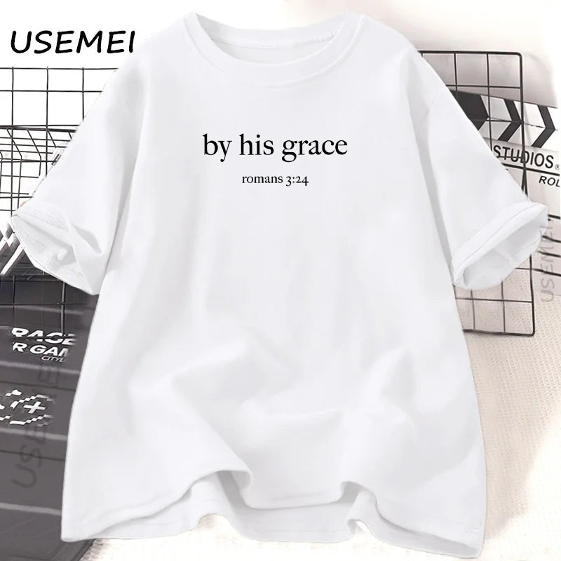By His Grace T-Shirt Bible Verse Christian T Shirt Women Religious God Lover Tshirt Casual Cotton Short Sleeve Woman Clothes
